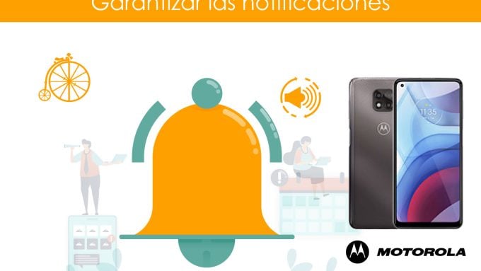 Garantizar notificaciones en teléfonos Motorola