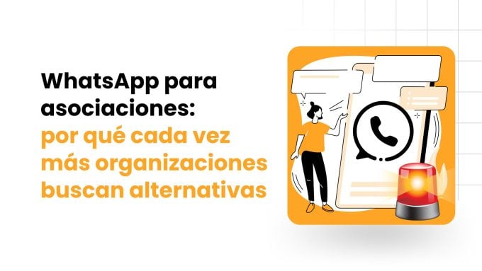 WhatsApp para asociaciones: por qué cada vez más organizaciones buscan alternativas